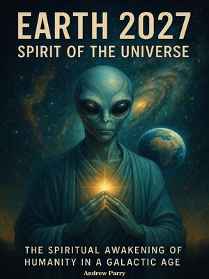 cover image of Earth 2027 Spirit of the Universe